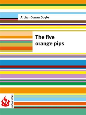cover image of The five orange pips (low cost). Limited edition